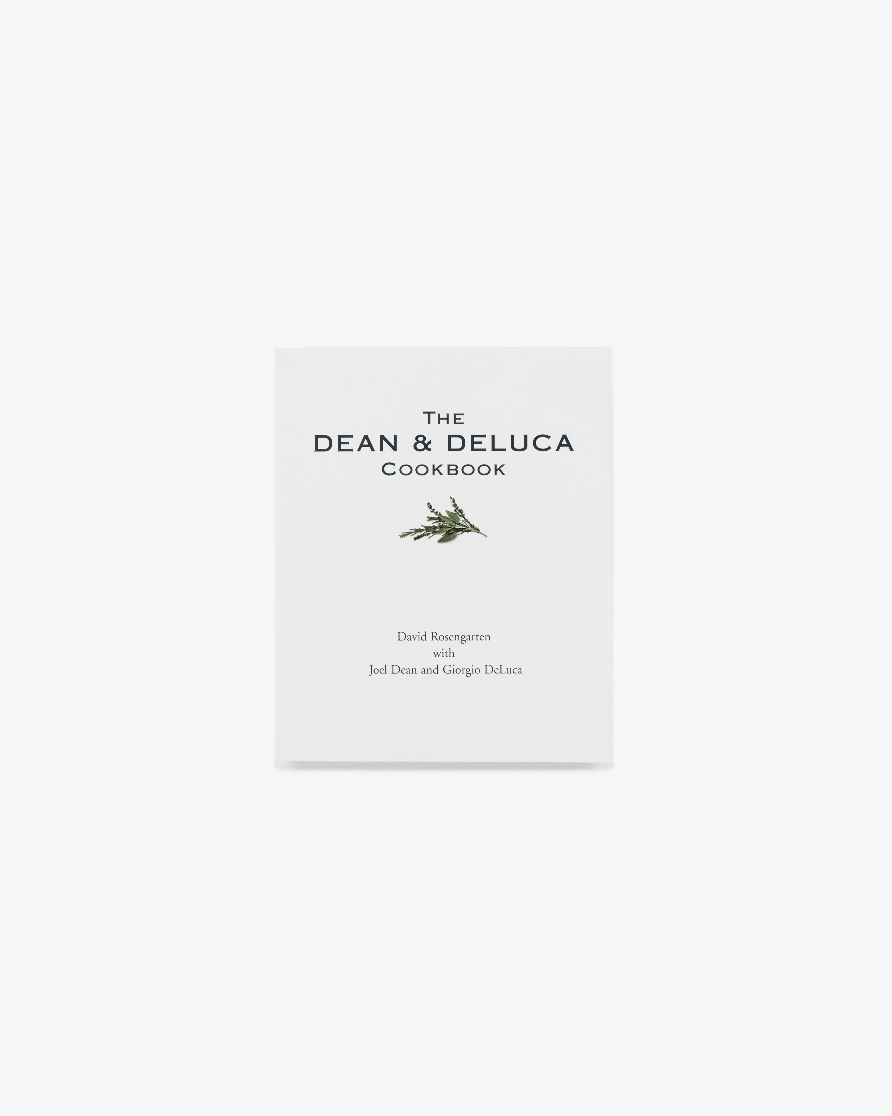 The Dean & Deluca Cookbook