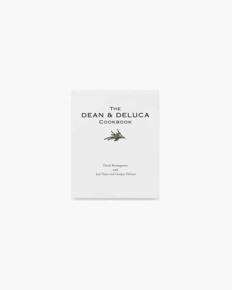 The Dean & Deluca Cookbook