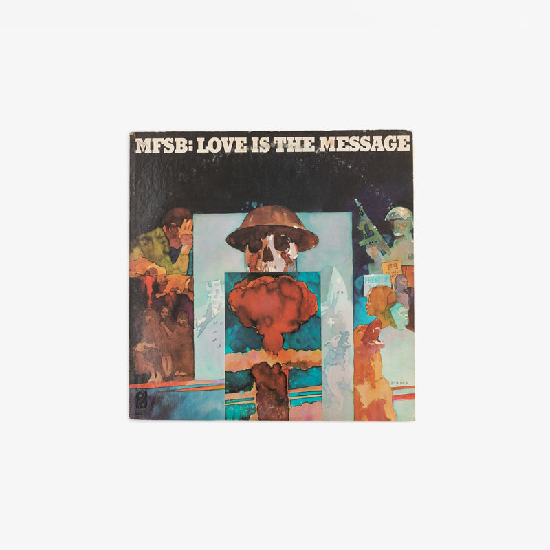 MFSB – Love is the Message LP