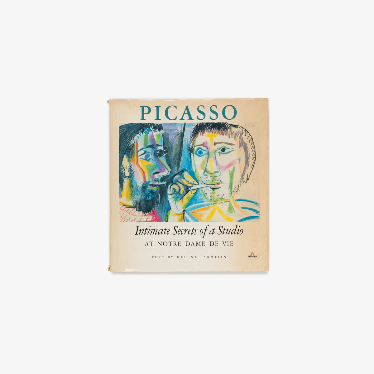 Picasso: Intimate Secrets of a Studio at Notre Dame De Vie Book